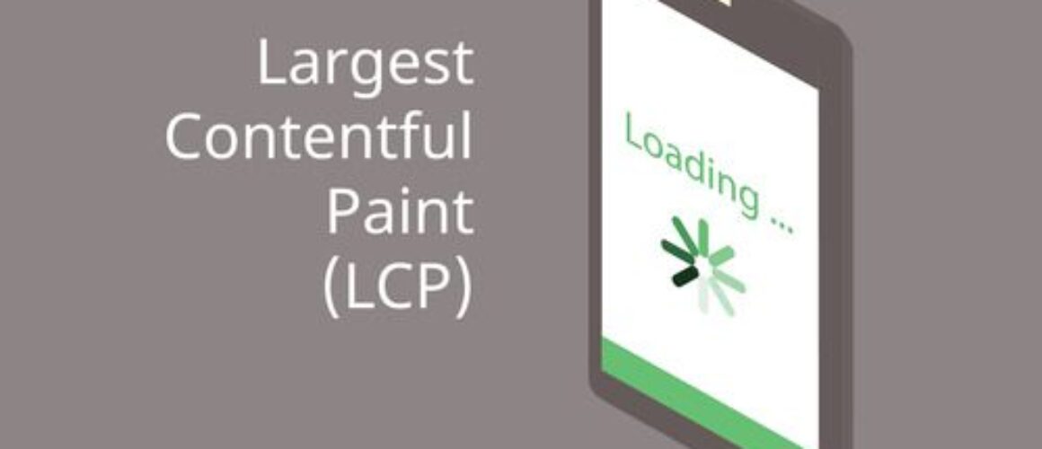 How To Optimise For Largest Contentful Paint (LCP)